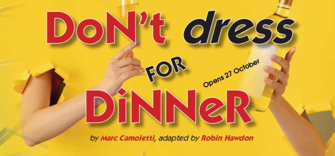 Woy Woy Little Theatre - Don't Dress for Dinner