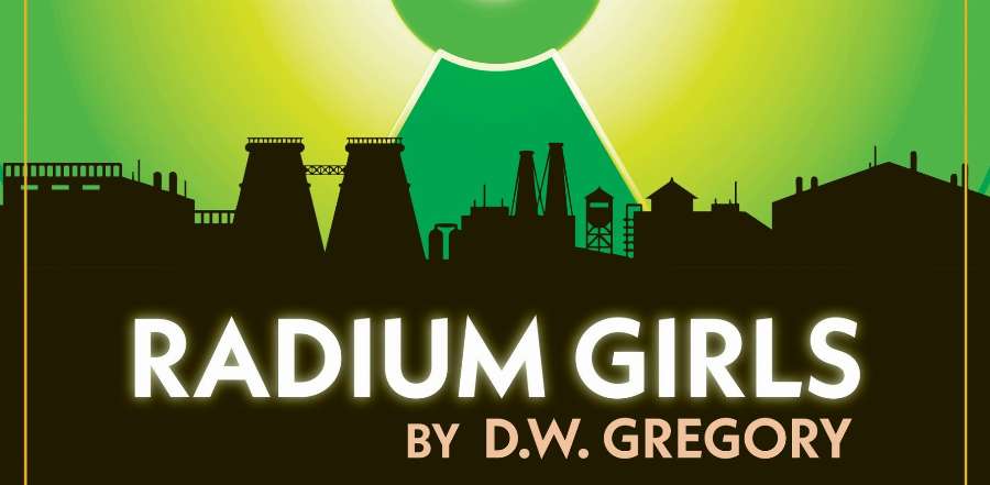 Wyong Drama Group - Radium Girls Wyong Drama Group - Radium Girls